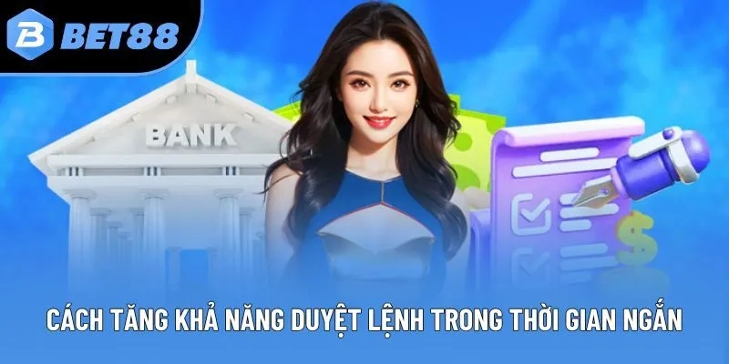 Cách tăng khả năng duyệt lệnh trong thời gian ngắn